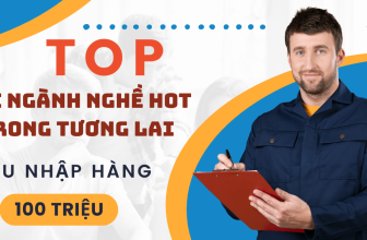 Top Các Ngành Nghề Hot Trong Tương Lai Thu Nhập Hàng 100 Triệu